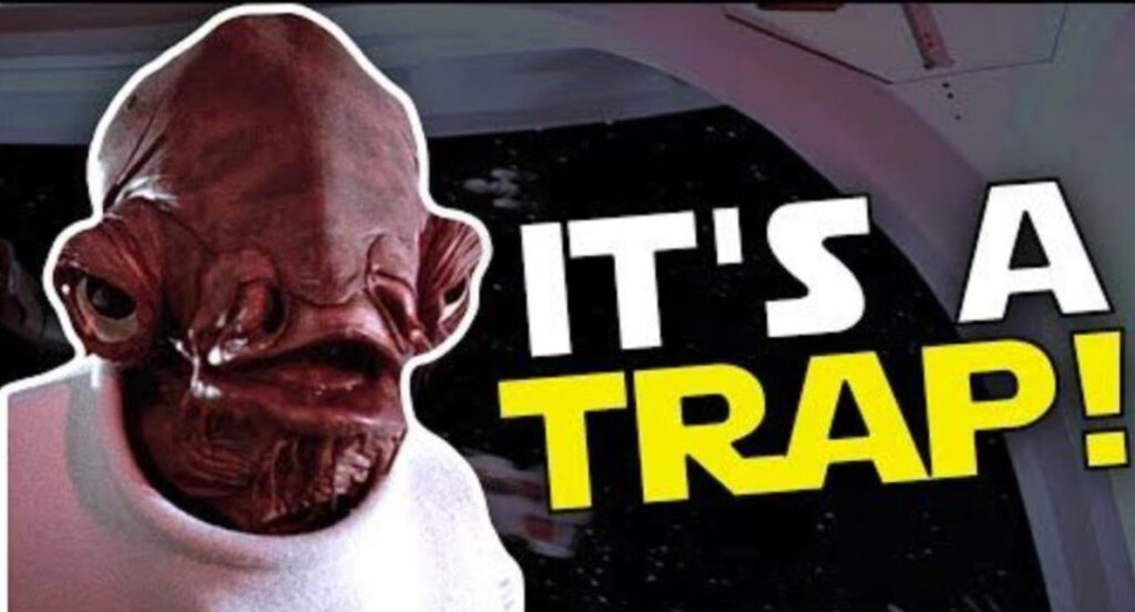 Meme image of Its a Trap